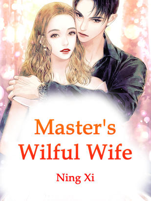 Master's Wilful Wife